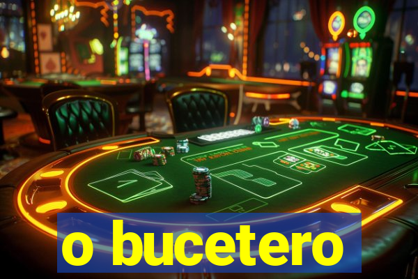 o bucetero
